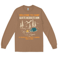 Toasted Coconut welcome to camp quitcherbitchin camping camp quitcherbitchin Long Sleeve Tee - minhPixels