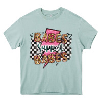 Babes Support Babes Heavy Core Tee | Teevron