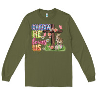 Army Green Oh how he loves us Easter Day Long Sleeve Tee - CowGirlArtShop