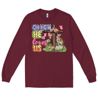 Burgundy Oh how he loves us Easter Day Long Sleeve Tee - CowGirlArtShop