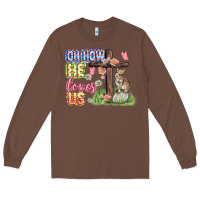 Chestnut Oh how he loves us Easter Day Long Sleeve Tee - CowGirlArtShop