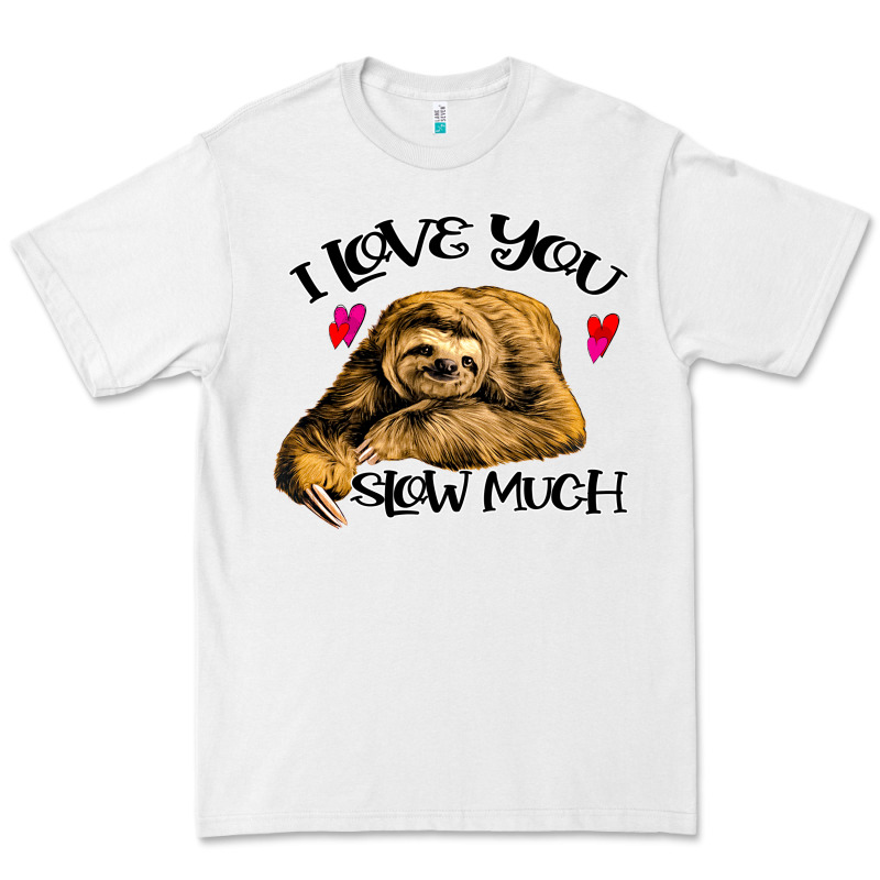 Valentine Sloth, I Love You Slow Much Premium Tee by Bettercallsaul | Teevron