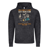 Vintage Black welcome to camp quitcherbitchin camping camp quitcherbitchin Vintage Hoodie - minhPixels