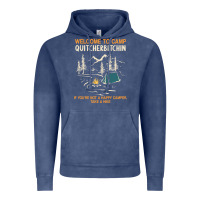 Welcome To Camp Quitcherbitchin Camping Camp Quitcherbitchin Vintage Hoodie | Teevron