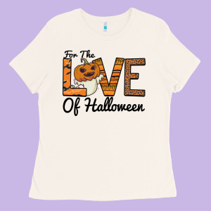 For The Love Of Halloween Ladies Tee Designed By Bettercallsaul