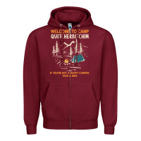 Burgundy welcome to camp quitcherbitchin camping camp quitcherbitchin Zipper Hoodie - minhPixels