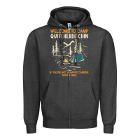 Charcoal Heather welcome to camp quitcherbitchin camping camp quitcherbitchin Zipper Hoodie - minhPixels
