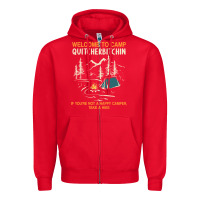 Red welcome to camp quitcherbitchin camping camp quitcherbitchin Zipper Hoodie - minhPixels