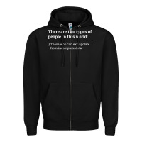 Black Two Types of People Can Extrapolate Incomplete Data Gift Zipper Hoodie - minhPixels