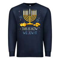 Navy this is how we jew it funny jewish ugly hanukkah christmas Premium Sweatshirt - minhPixels