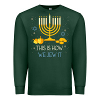 Sports Green this is how we jew it funny jewish ugly hanukkah christmas Premium Sweatshirt - minhPixels
