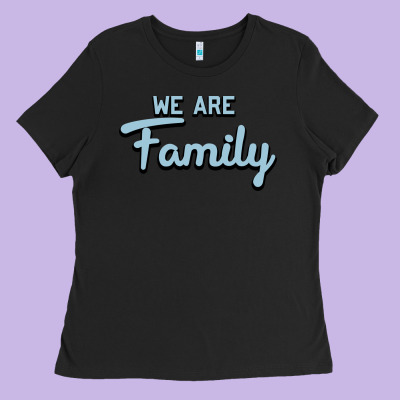 We Are Family Ladies Tee Designed By Bettercallsaul