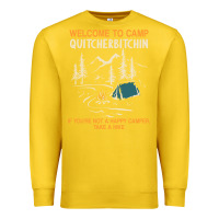 Lemon welcome to camp quitcherbitchin camping camp quitcherbitchin Premium Sweatshirt - minhPixels
