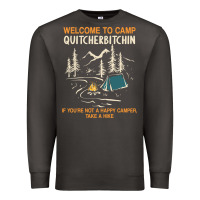 Smoke welcome to camp quitcherbitchin camping camp quitcherbitchin Premium Sweatshirt - minhPixels