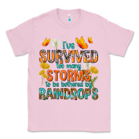 Bubblegum Pink I've Survived Too Many Storms Classic Tee - texasbilliewilder