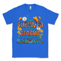 True Royal I've Survived Too Many Storms Classic Tee - texasbilliewilder