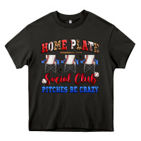 Asphalt home plate social club pitches be crazy Heavy Core Tee - Artiststas