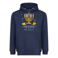 Navy this is how we jew it funny jewish ugly hanukkah christmas Heavyweight Hoodie - minhPixels