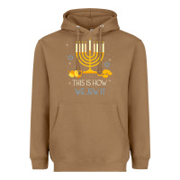 This Is How We Jew It Funny Jewish Ugly Hanukkah Christmas Heavyweight Hoodie | Teevron