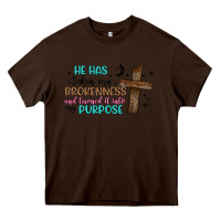 Chocolate Brown he has taken my brokenness and turned it into my p Heavy Core Tee - Artiststas