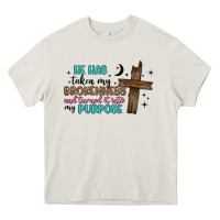 Cream he has taken my brokenness and turned it into my p Heavy Core Tee - Artiststas