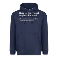 Navy Two Types of People Can Extrapolate Incomplete Data Gift Heavyweight Hoodie - minhPixels