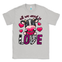 Moon Dust All We Need İs Moo Love Classic Tee - SublimationCraftShop