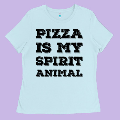 Pizza Is My Spirit Animal Ladies Tee Designed By Bettercallsaul