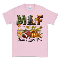 Bubblegum Pink Milf Man I Love Fall Classic Tee - texasbilliewilder