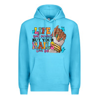 Ocean Blue Life isn't perfect but your nails can be Premium Hoodie - RanaPortraitStore