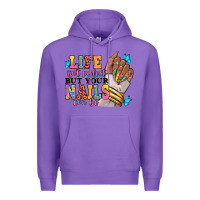 Purple Life isn't perfect but your nails can be Premium Hoodie - RanaPortraitStore