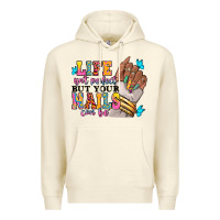 Life Isn't Perfect But Your Nails Can Be Premium Hoodie | Teevron