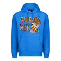 True Royal Life isn't perfect but your nails can be Premium Hoodie - RanaPortraitStore
