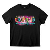 Black unafraid i know who holds tomorrow Heavy Core Tee - Artiststas