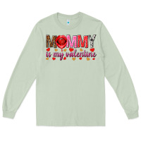 Matcha Mommy is my valentine mother's day Long Sleeve Tee - HowdyJamesFarm