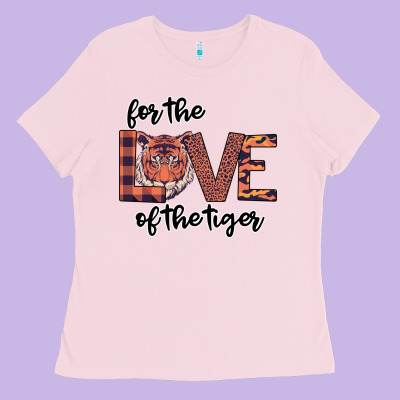 For The Love Of The Tiger Ladies Tee Designed By Bettercallsaul