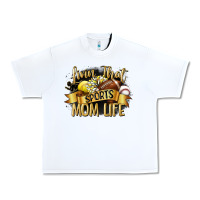 White livin that sports mom life Urban Heavy Tee - CowGirlArtShop