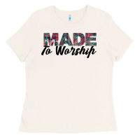 Made To Worship Ladies Tee | Teevron