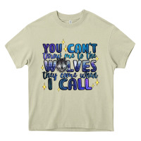 Mossy you cant throw me to the wolves they come when i c Heavy Core Tee - Artiststas