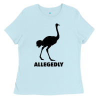 Baby Blue ALLEGEDLY FUNNY OSTRICH Ladies Tee - Bettercallsaul