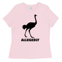 Bubblegum Pink ALLEGEDLY FUNNY OSTRICH Ladies Tee - Bettercallsaul