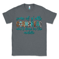Charcoal Heather Some of Y'alls Cornbread Ain't Done In Middle Classic Tee - texasbilliewilder