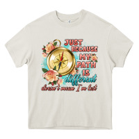 Cream just because my path is different Heavy Core Tee - Artiststas