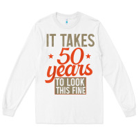 White 50 years old 50th birthday gifts for men and women Long Sleeve Tee - minhPixels