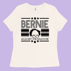Bernie Against The Machine Ladies Tee Designed By Bettercallsaul