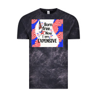 Born Free Now I Am Expensive Vintage Tee | Teevron