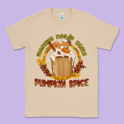 Mommy Needs Some Pumpkin Spice Classic Tee Designed By Texasbilliewilder