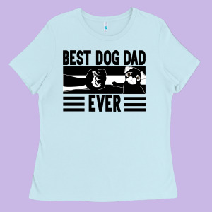 Best Dog Dad Ever Ladies Tee Designed By Bettercallsaul