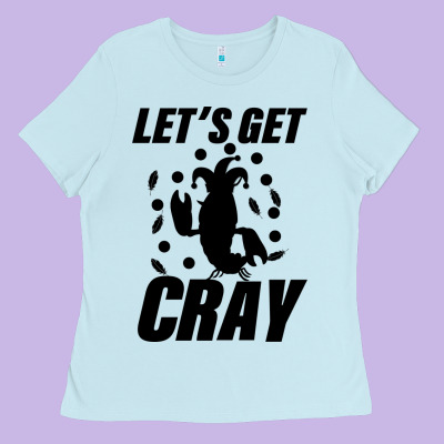 Let's Get Crazy Ladies Tee Designed By Bettercallsaul