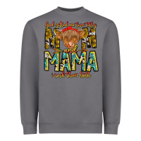 Storm God Gifted Me Two Titles And Mama i Rock Them Both Heavyweight Sweatshirt - CowhideDigitalArt